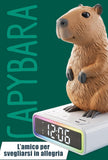 113576 Lisciani Rainy Days Capybara Sveglia LED con Figura Capibara